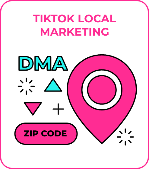 TikTok Local and Zip Code Targeting Expertise