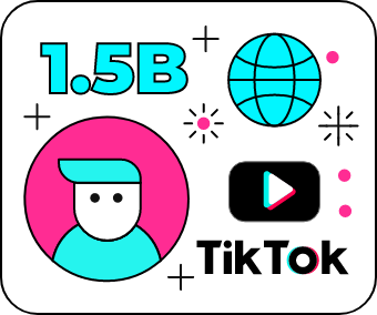 1.5 Billion TikTok users worldwide gives your TikTok videos unparalleled reach
