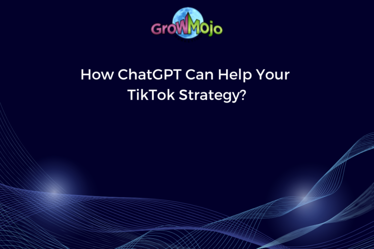 How ChatGPT Can Help Your TikTok Strategy?